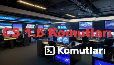 CS 1.6 Komutları