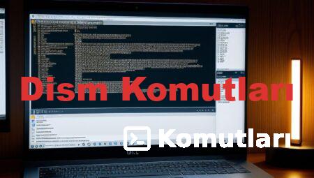 Dism Komutları