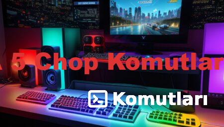 GTA 5 Chop Komutları PC
