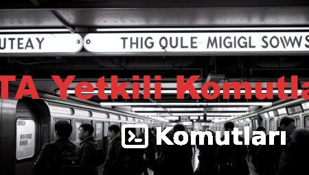 MTA Yetkili Komutları