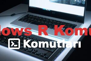 Windows R Komutları - Komutları