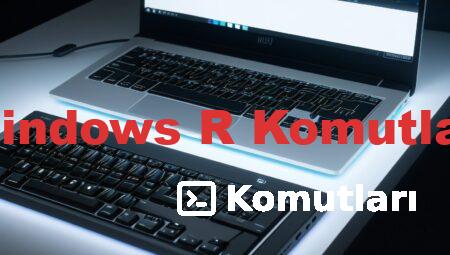Windows R Komutları