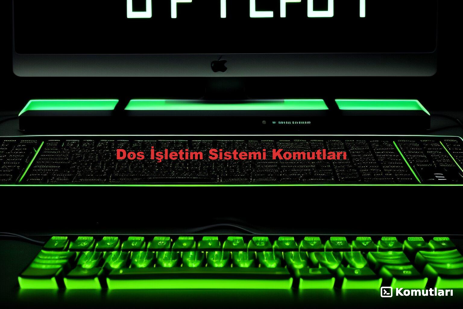 Dos İşletim Sistemi Komutları