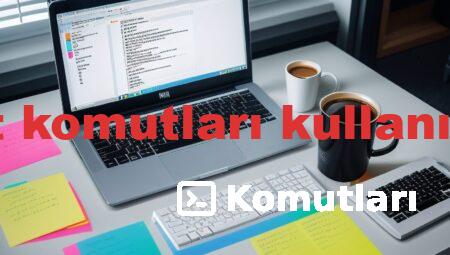 git komutları kullanımı