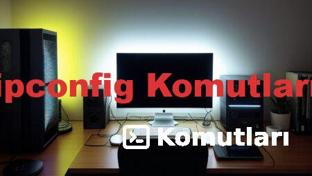 ipconfig Komutları