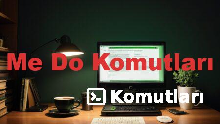 Me Do Komutları