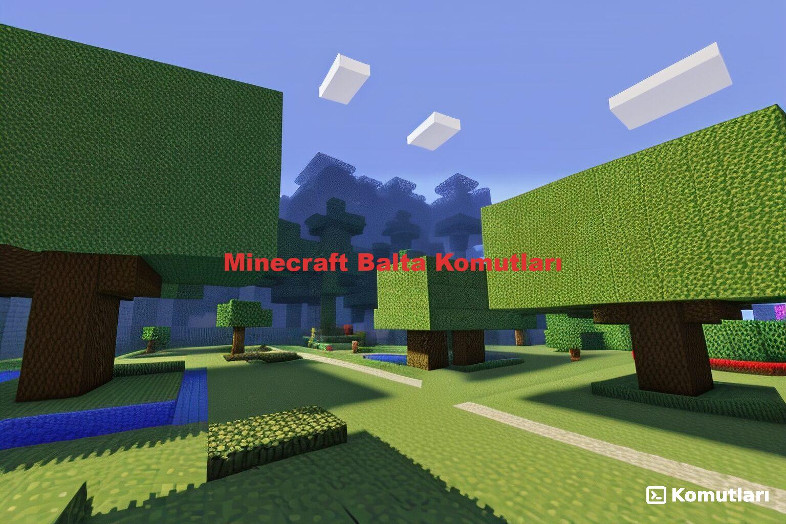 Minecraft Balta Komutları