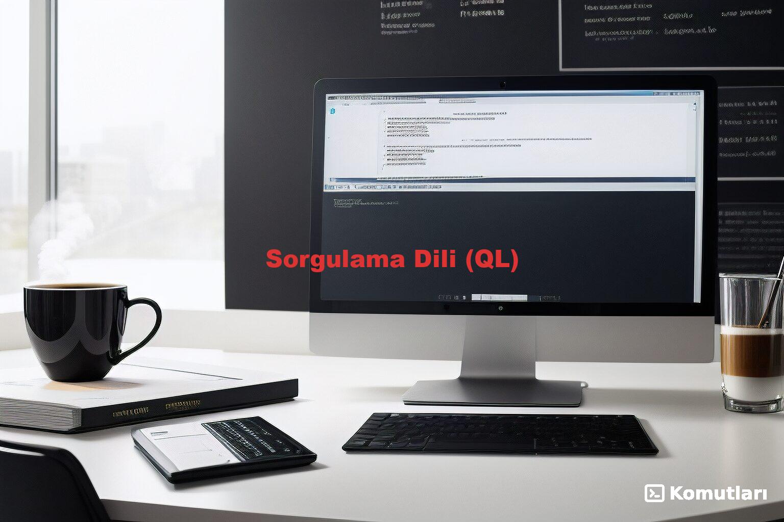 Sorgulama Dili (QL)