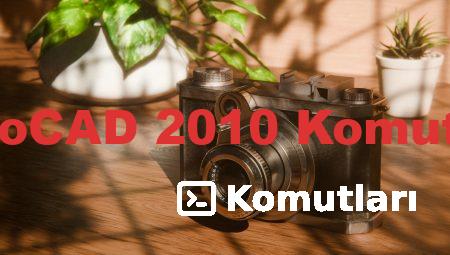 AutoCAD 2010 Komutları