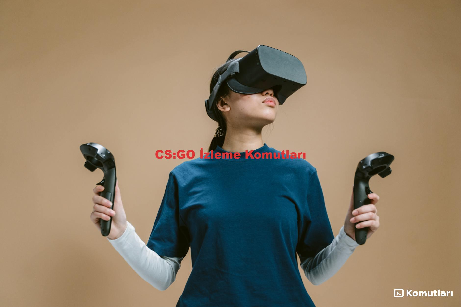 CS:GO İzleme Komutları