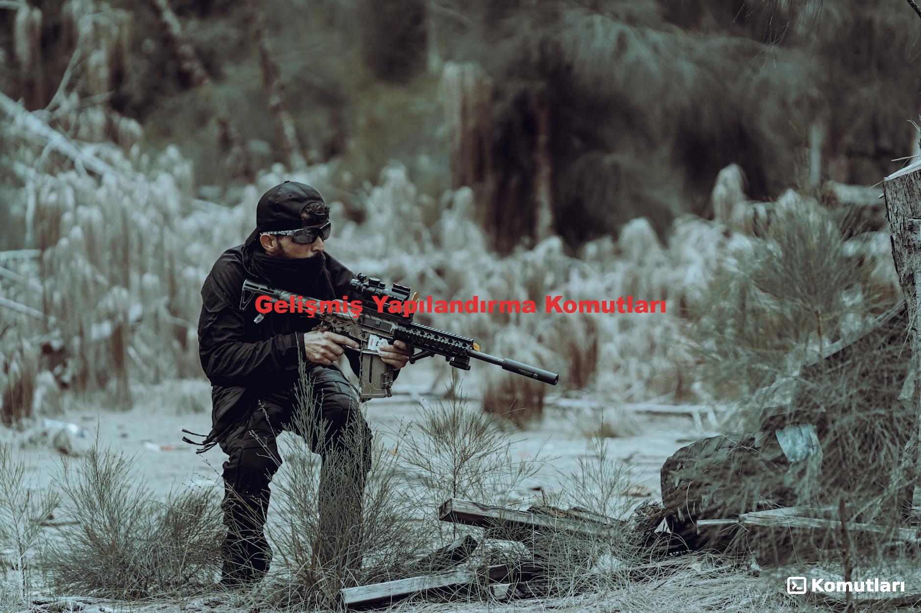 Gelişmiş Yapılandırma Komutları