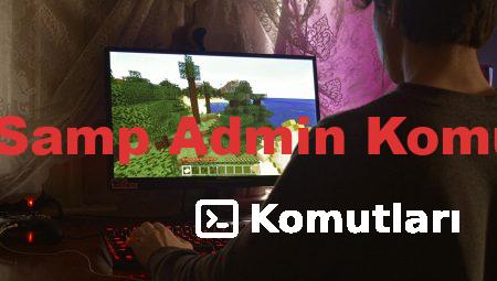 GTA Samp Admin Komutları