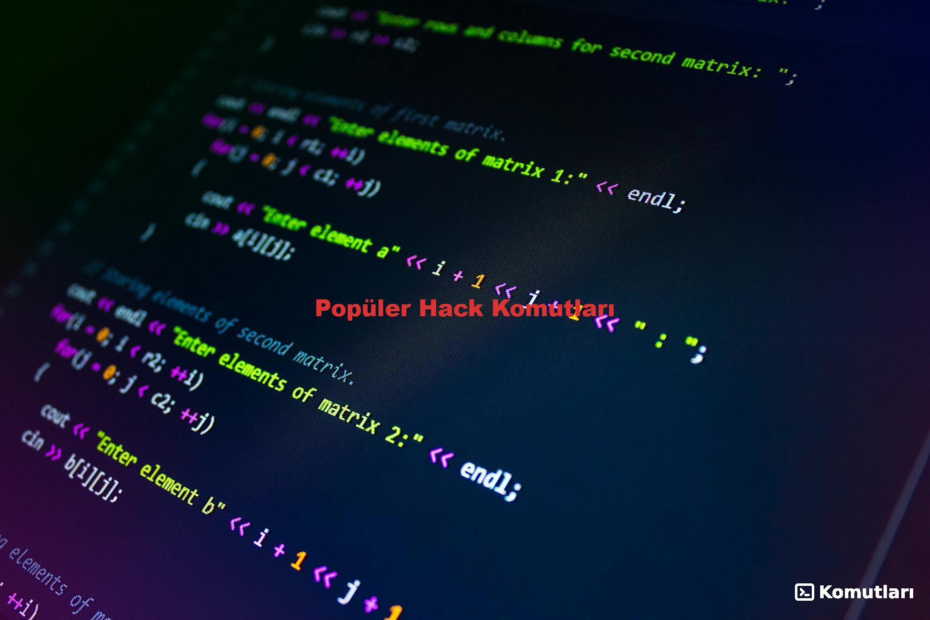 Popüler Hack Komutları
