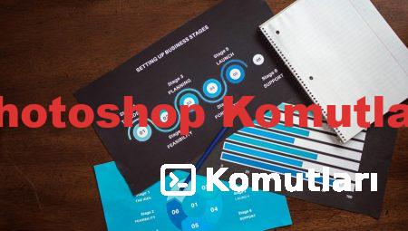 Photoshop Komutları