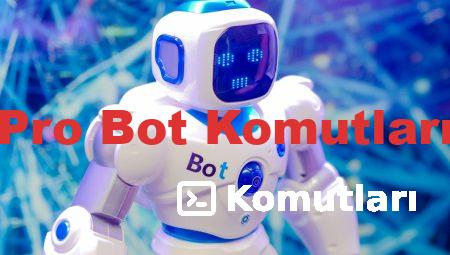 Pro Bot Komutları