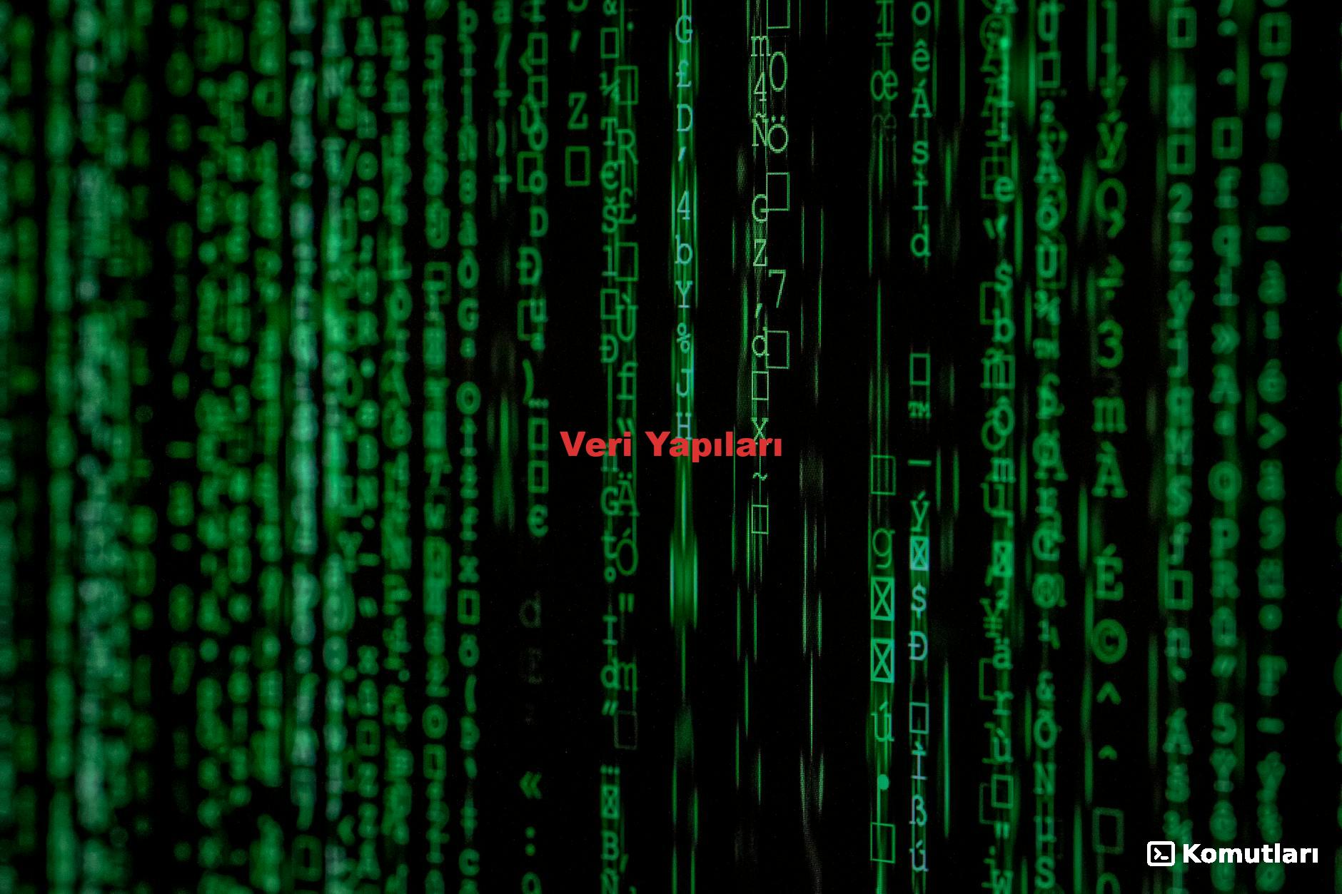 Veri Yapıları
