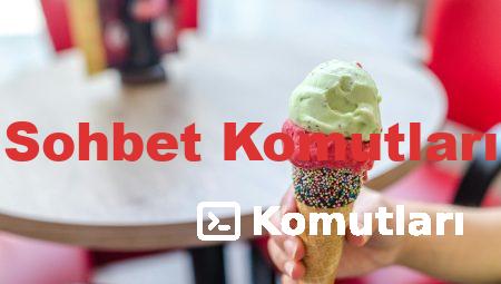 Sohbet Komutları